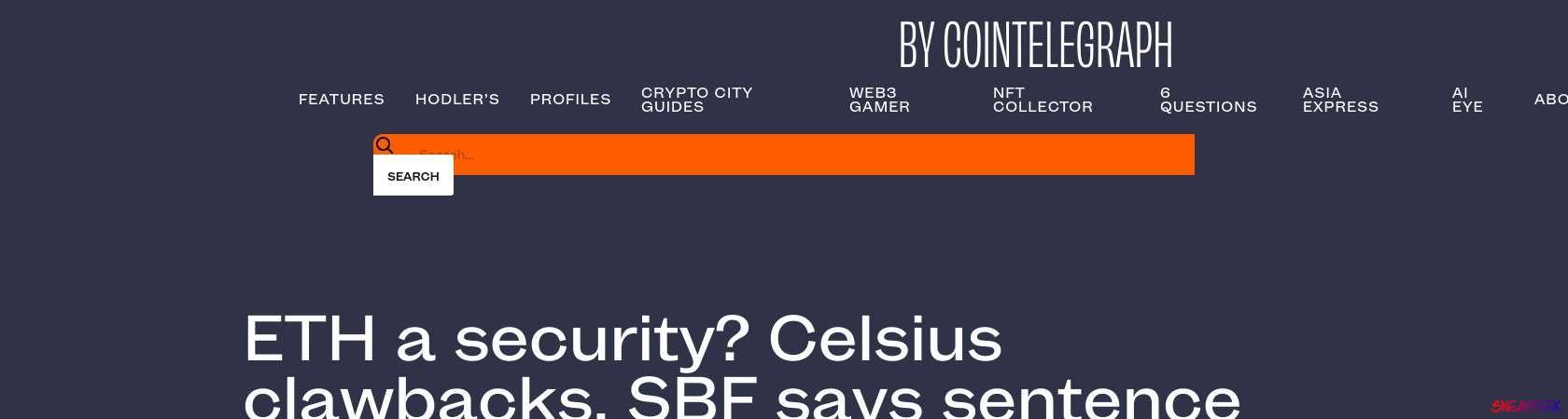 Read the full Article:  ⭲ ETH a security? Celsius clawbacks, SBF says sentence too harsh: Hodler’s Digest, March 17-23