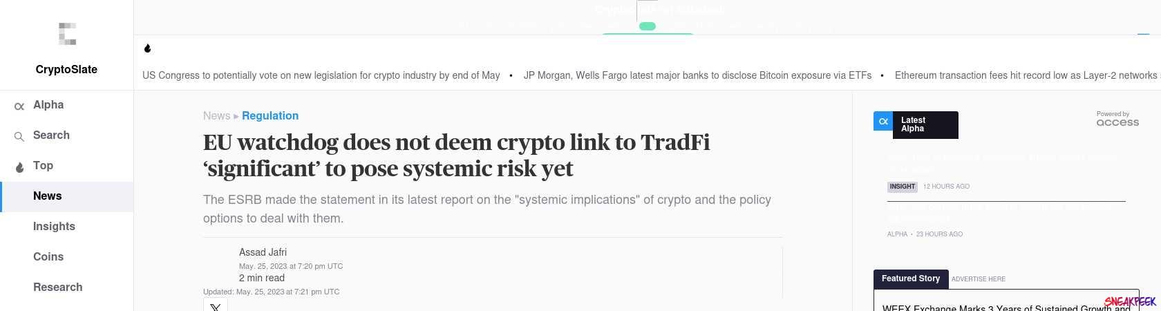 Read the full Article:  ⭲ EU watchdog does not deem crypto link to TradFi ‘significant’ to pose systemic risk yet
