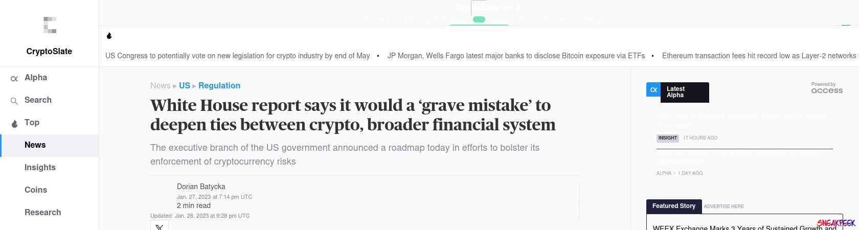 Read the full Article:  ⭲ White House report says it would a ‘grave mistake’ to deepen ties between crypto, broader financial system