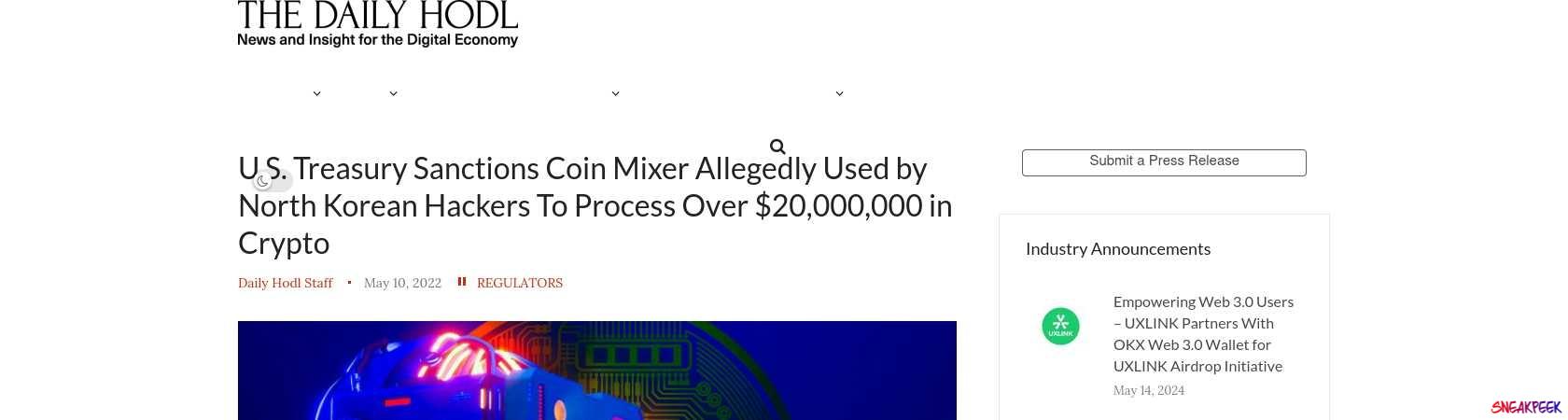 Read the full Article:  ⭲ U.S. Treasury Sanctions Coin Mixer Allegedly Used by North Korean Hackers To Process Over $20,000,000 in Crypto