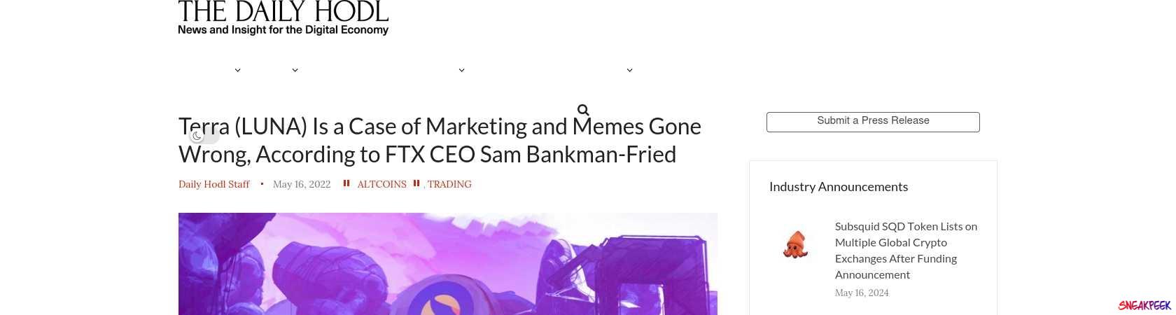 Read the full Article:  ⭲ Terra (LUNA) Is a Case of Marketing and Memes Gone Wrong, According to FTX CEO Sam Bankman-Fried
