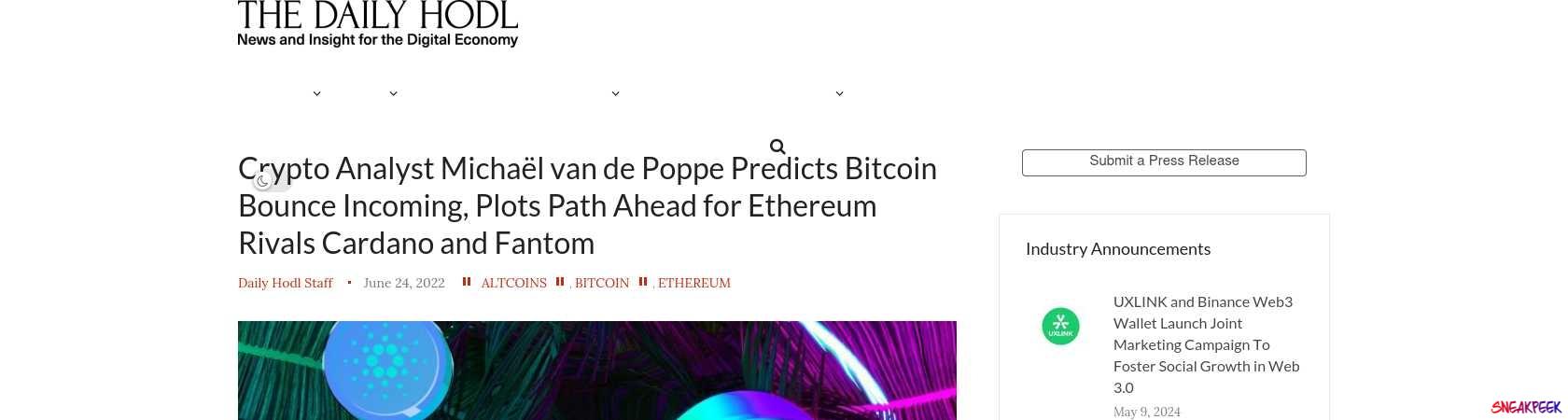 Read the full Article:  ⭲ Crypto Analyst Michaël van de Poppe Predicts Bitcoin Bounce Incoming, Plots Path Ahead for Ethereum Rivals Cardano and Fantom