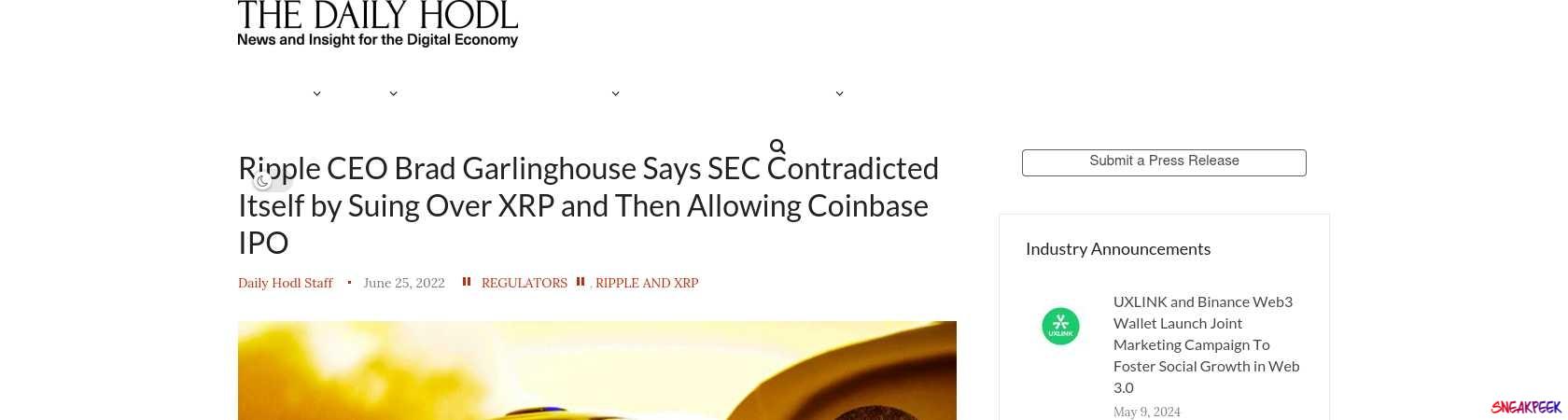 Read the full Article:  ⭲ Ripple CEO Brad Garlinghouse Says SEC Contradicted Itself by Suing Over XRP and Then Allowing Coinbase IPO