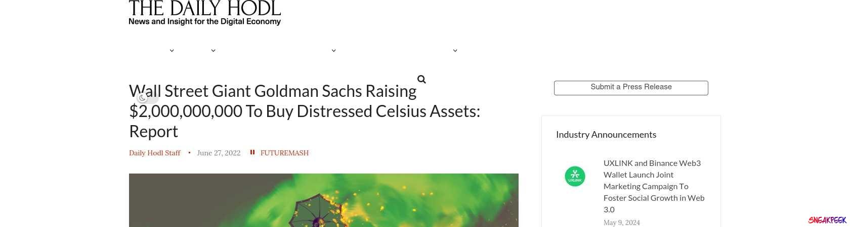 Read the full Article:  ⭲ Wall Street Giant Goldman Sachs Raising $2,000,000,000 To Buy Distressed Celsius Assets: Report