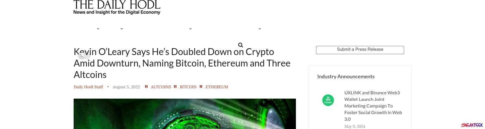 Read the full Article:  ⭲ Kevin O’Leary Says He’s Doubled Down on Crypto Amid Downturn, Naming Bitcoin, Ethereum and Three Altcoins