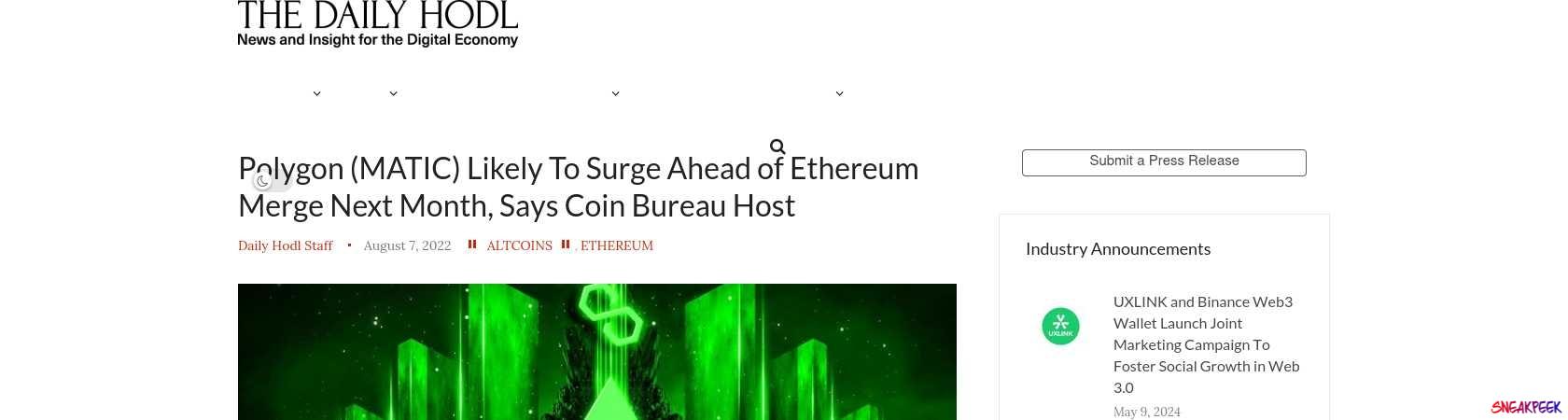 Read the full Article:  ⭲ Polygon (MATIC) Likely To Surge Ahead of Ethereum Merge Next Month, Says Coin Bureau Host