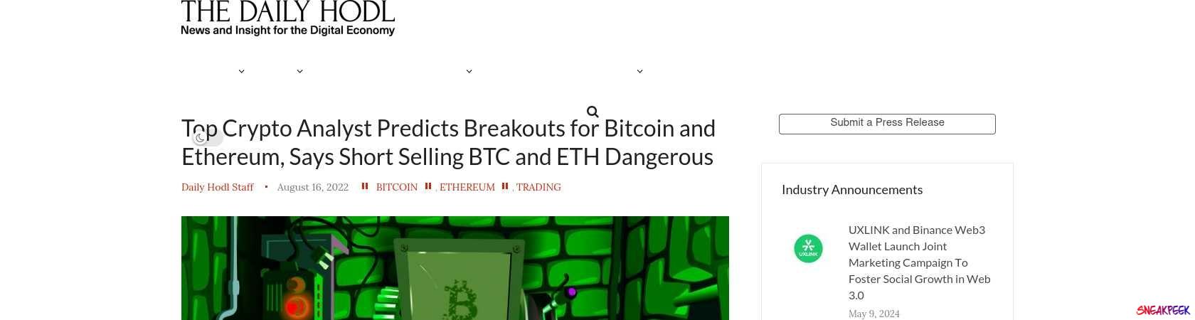 Read the full Article:  ⭲ Top Crypto Analyst Predicts Breakouts for Bitcoin and Ethereum, Says Short Selling BTC and ETH Dangerous