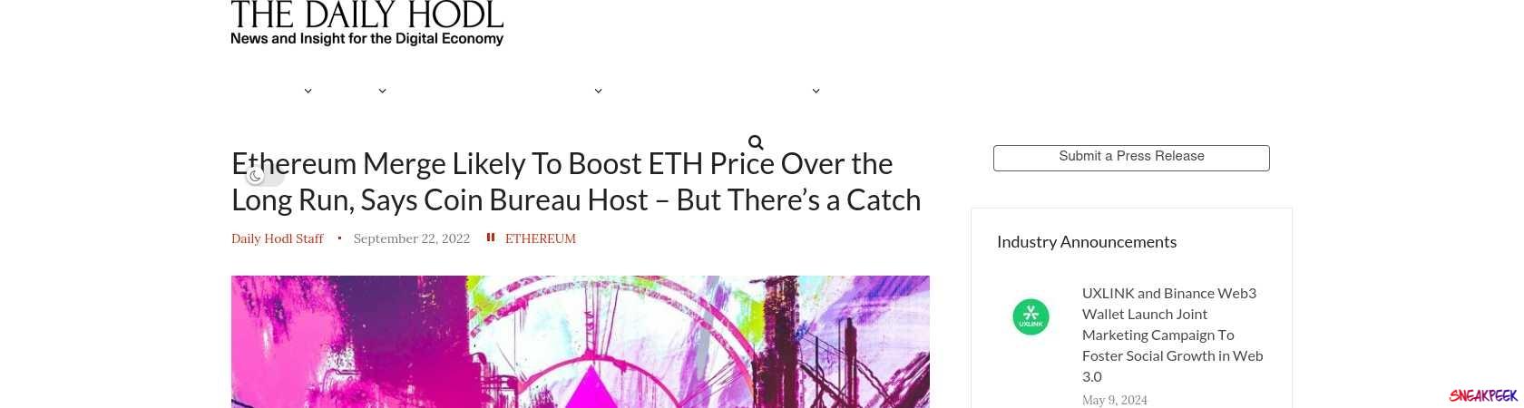 Read the full Article:  ⭲ Ethereum Merge Likely To Boost ETH Price Over the Long Run, Says Coin Bureau Host – But There’s a Catch
