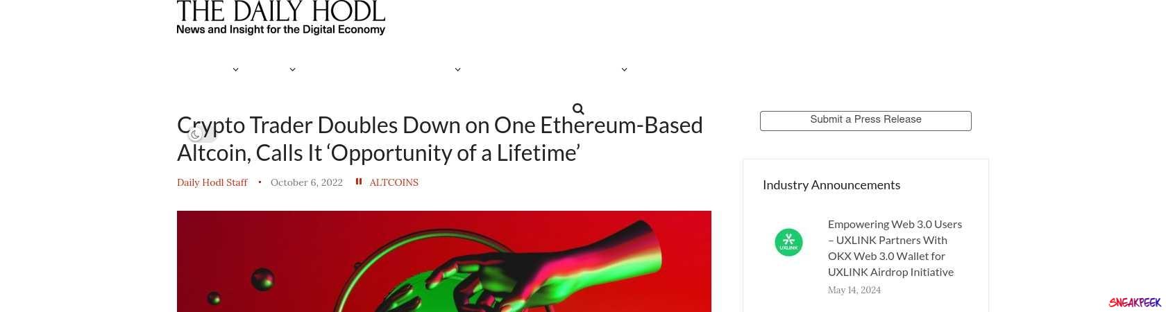 Read the full Article:  ⭲ Crypto Trader Doubles Down on One Ethereum-Based Altcoin, Calls It ‘Opportunity of a Lifetime’