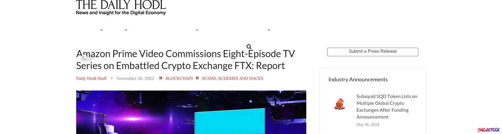 Read the full Article:  ⭲ Amazon Prime Video Commissions Eight-Episode TV Series on Embattled Crypto Exchange FTX: Report