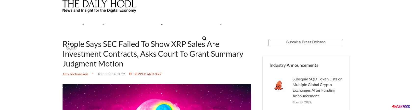 Read the full Article:  ⭲ Ripple Says SEC Failed To Show XRP Sales Are Investment Contracts, Asks Court To Grant Summary Judgment Motion