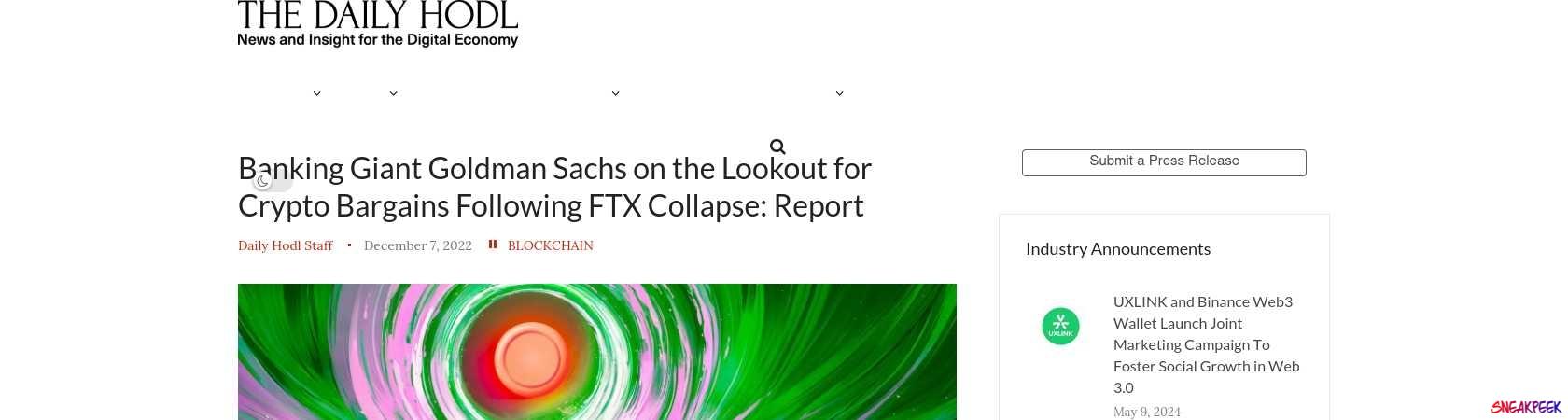 Read the full Article:  ⭲ Banking Giant Goldman Sachs on the Lookout for Crypto Bargains Following FTX Collapse: Report