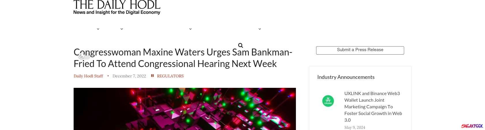 Read the full Article:  ⭲ Congresswoman Maxine Waters Urges Sam Bankman-Fried To Attend Congressional Hearing Next Week