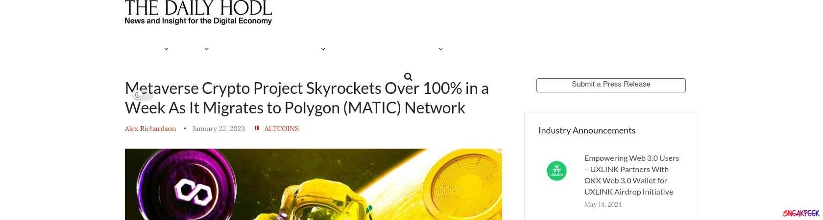Read the full Article:  ⭲ Metaverse Crypto Project Skyrockets Over 100% in a Week As It Migrates to Polygon (MATIC) Network