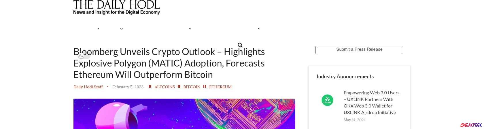 Read the full Article:  ⭲ Bloomberg Unveils Crypto Outlook – Highlights Explosive Polygon (MATIC) Adoption, Forecasts Ethereum Will Outperform Bitcoin