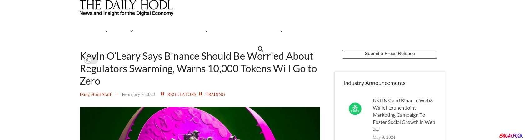 Read the full Article:  ⭲ Kevin O’Leary Says Binance Should Be Worried About Regulators Swarming, Warns 10,000 Tokens Will Go to Zero