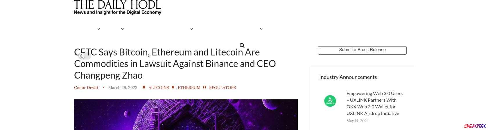 Read the full Article:  ⭲ CFTC Says Bitcoin, Ethereum and Litecoin Are Commodities in Lawsuit Against Binance and CEO Changpeng Zhao