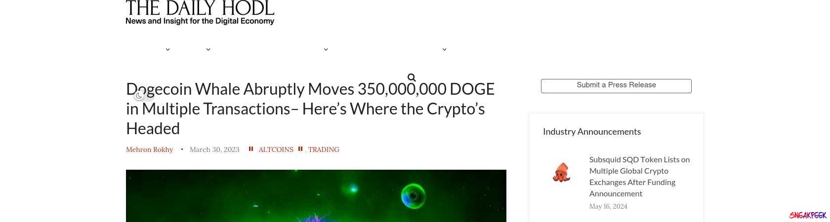 Read the full Article:  ⭲ Dogecoin Whale Abruptly Moves 350,000,000 DOGE in Multiple Transactions– Here’s Where the Crypto’s Headed