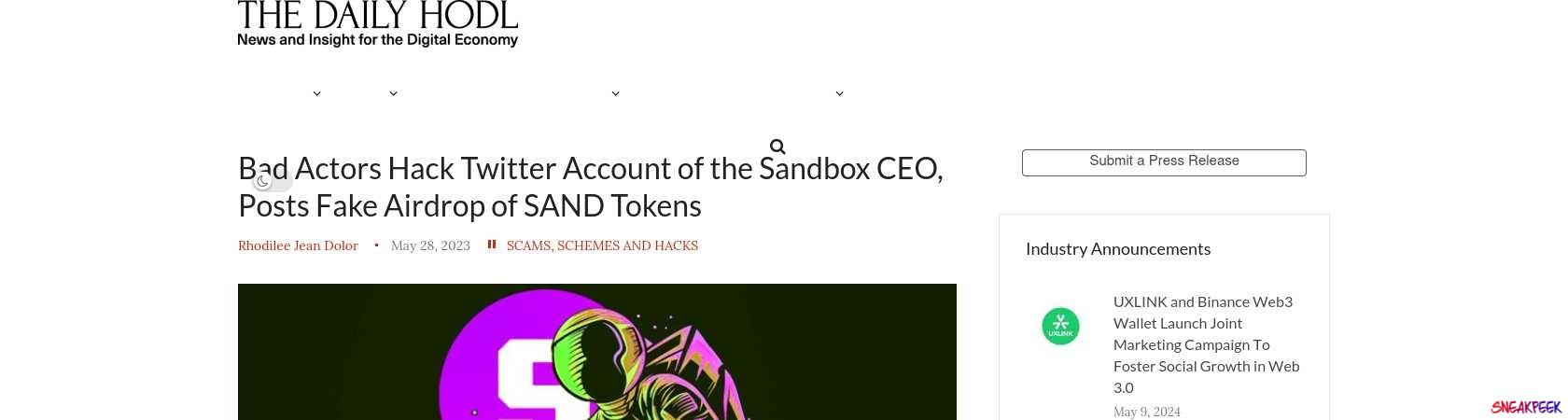 Read the full Article:  ⭲ Bad Actors Hack Twitter Account of the Sandbox CEO, Posts Fake Airdrop of SAND Tokens