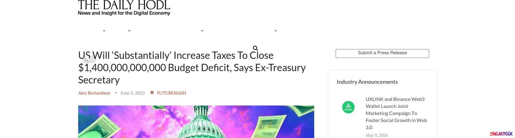 Read the full Article:  ⭲ US Will ‘Substantially’ Increase Taxes To Close $1,400,000,000,000 Budget Deficit, Says Ex-Treasury Secretary