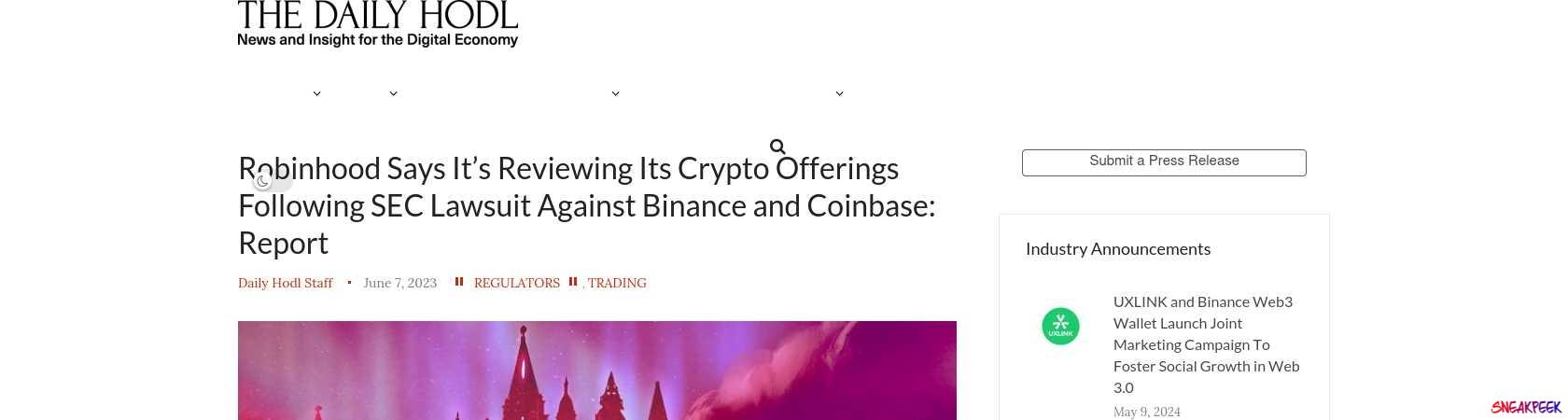 Read the full Article:  ⭲ Robinhood Says It’s Reviewing Its Crypto Offerings Following SEC Lawsuit Against Binance and Coinbase: Report