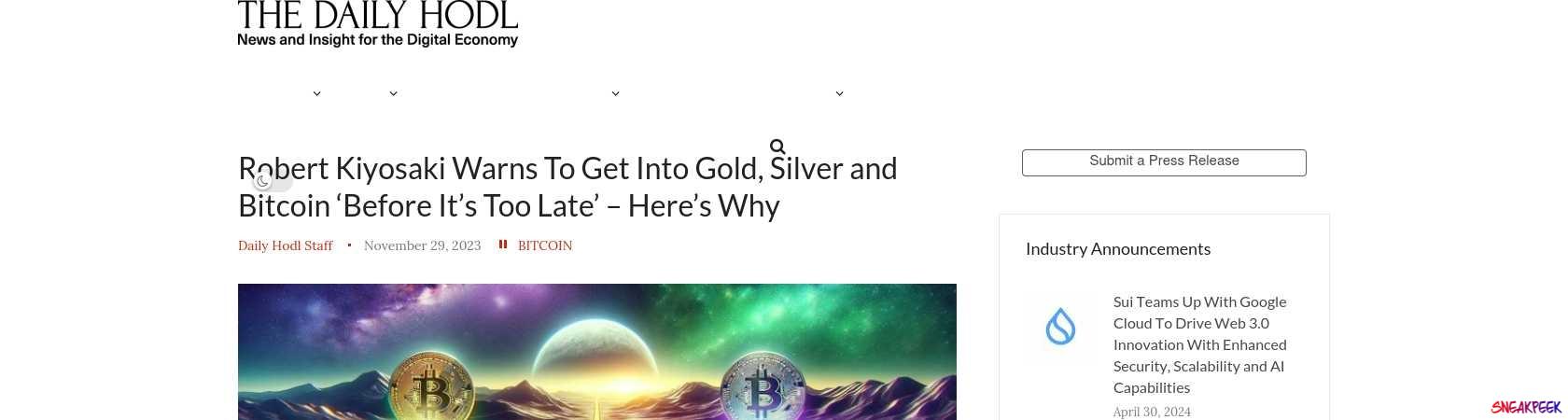 Read the full Article:  ⭲ Robert Kiyosaki Warns To Get Into Gold, Silver and Bitcoin ‘Before It’s Too Late’ – Here’s Why