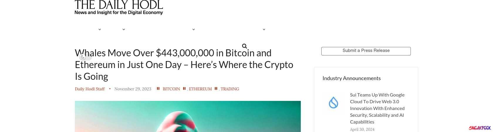 Read the full Article:  ⭲ Whales Move Over $443,000,000 in Bitcoin and Ethereum in Just One Day – Here’s Where the Crypto Is Going