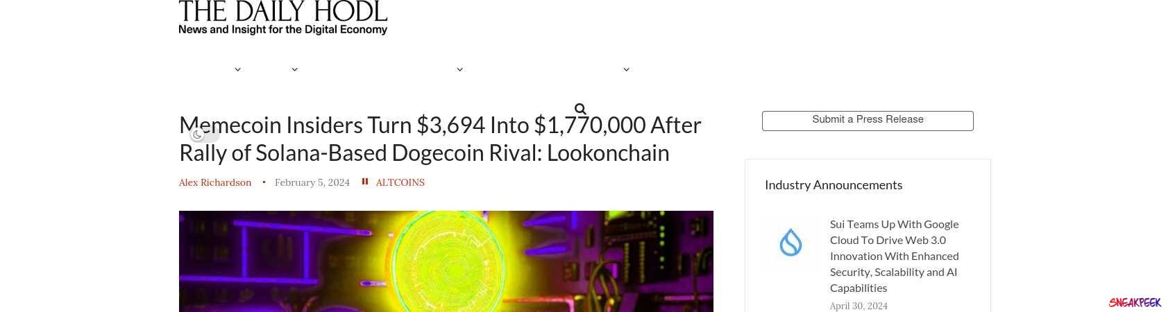 Read the full Article:  ⭲ Memecoin Insiders Turn $3,694 Into $1,770,000 After Rally of Solana-Based Dogecoin Rival: Lookonchain