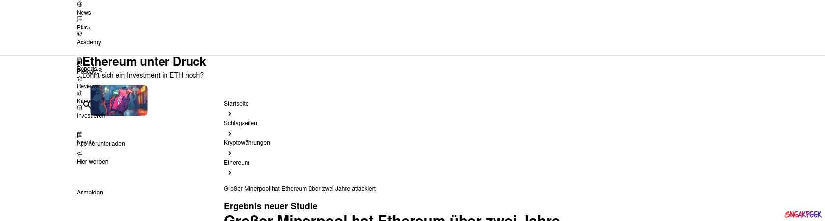 Read the full Article:  ⭲ Großer Minerpool hat Ethereum über zwei Jahre attackiert